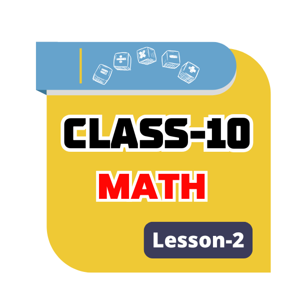 Class 10 Math Lesson 2