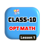 Class 10 OPT Math Lesson 1