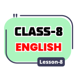 Class 8 English Unit 8
