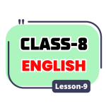 Class 8 English Unit 9