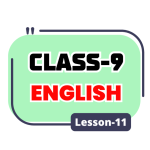 Class 9 English Lesson 11