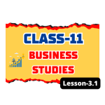 Class 11 Business Studies Lesson 3.1